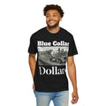 Blue Collar Dollars Tee